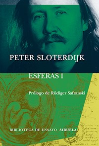 Esferas I - Sloterdijk Peter - E-Book