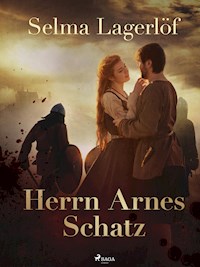 Herrn Arnes Schatz - Selma  Lagerlöf - E-Book + Hörbuch
