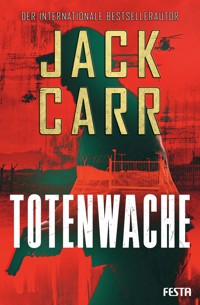Totenwache - Jack Carr - E-Book