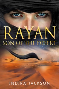 Rayan - Son of the Desert - Indira Jackson - E-Book