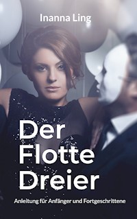 Der Flotte Dreier - Inanna Ling - E-Book