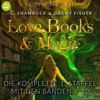Love, Books & Magic - Die komplette 1. Staffel (mit den Bänden 1-12) - C. Shamrock - Hörbuch
