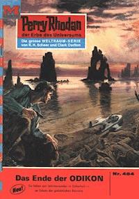 Perry Rhodan 484: Das Ende der Odikon - William Voltz - E-Book