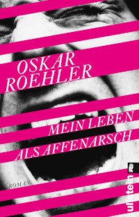 Mein Leben als Affenarsch - Oskar Roehler - E-Book