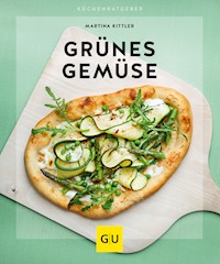 Grünes Gemüse - Martina Kittler - E-Book