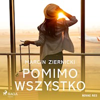 Pomimo wszystko - Marcin Ziernicki - Hörbuch