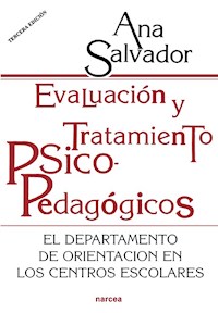 Evaluación y tratamiento psicopedagógicos - Ana Salvador Alcaide - E-Book