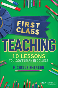 First Class Teaching - Michelle Emerson - E-Book
