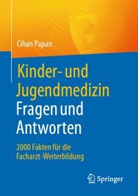 Kinder- und Jugendmedizin. Fragen und Antworten - Cihan Papan - E-Book