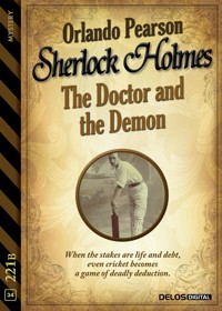 Sherlock Holmes - The Doctor and the Demon - Orlando Pearson - E-Book