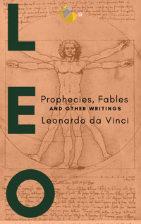 Leonardo da Vinci - Prophecies - Leonardo da Vinci - E-Book