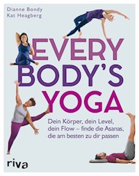 Every Body's Yoga - Dianne Bondy - E-Book