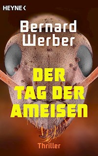 Der Tag der Ameisen - Bernard Werber - E-Book
