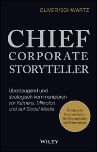 Chief Corporate Storyteller - Oliver Schwartz - E-Book