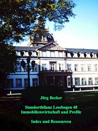 Standortbilanz Lesebogen 48 Immobilienwirtschaft und Profile - Jörg Becker - E-Book