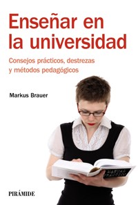 Enseñar en la universidad - Markus Brauer - E-Book