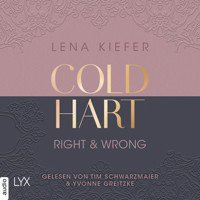 Coldhart - Right & Wrong - Coldhart, Teil 3 (Ungekürzt) - Lena Kiefer - Hörbuch