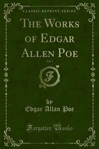 The Works of Edgar Allen Poe - Edgar Allan Poe - E-Book