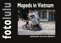 Mopeds in Vietnam - Sr. fotolulu - E-Book