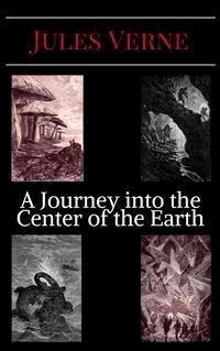 A Journey into the Center of the Earth - Jules Verne. - E-Book