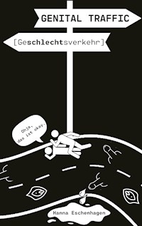 Genital Traffic - Hanna Eschenhagen - E-Book