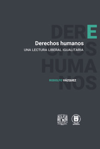 Derechos humanos - Rodolfo Vázquez - E-Book