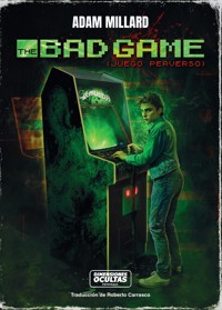 The Bad Game - Adam Millard - E-Book