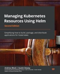 Managing Kubernetes Resources Using Helm - Rimantas Mocevicius - E-Book