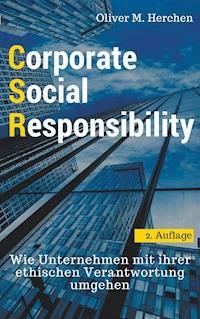 Corporate Social Responsibility - Oliver M. Herchen - E-Book