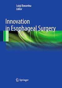 Innovation in Esophageal Surgery - - E-Book