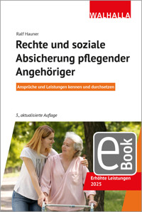 Rechte und soziale Absicherung pflegender Angehöriger - Ralf Hauner - E-Book