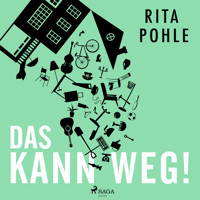 Das kann weg! - Rita Pohle - Hörbuch