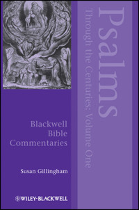 Psalms Through the Centuries, Volume 1 - Susan Gillingham - E-Book