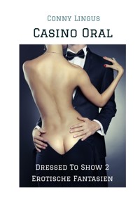 Casino Oral - Conny Lingus - E-Book