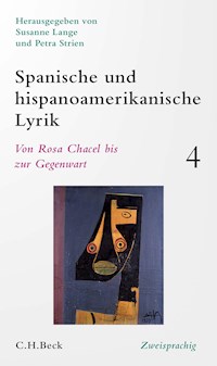 Spanische und hispanoamerikanische Lyrik  Bd. 4: Von Rosa Chacel bis zur Gegenwart -  - E-Book