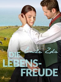 Die Lebensfreude - Émile Zola - E-Book