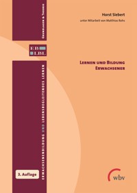 Lernen und Bildung Erwachsener - Horst Siebert - E-Book
