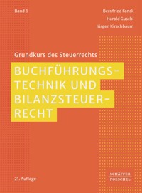 Buchführungstechnik und Bilanzsteuerrecht - Bernfried Fanck - E-Book