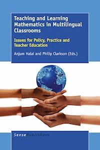 Teaching and Learning Mathematics in Multilingual Classrooms -  - E-Book