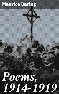 Poems, 1914-1919 - Maurice Baring - E-Book