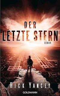 Der letzte Stern - Rick Yancey - E-Book