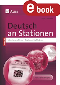 Deutsch an Stationen Spezial Literaturgeschichte - Tanja A. Wilken - E-Book