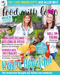 Food with Love - Lieblingsrezepte aus aller Welt - Manuela Herzfeld - E-Book