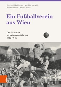 Ein Fußballverein aus Wien - Bernhard Hachleitner - E-Book