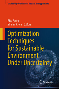 Optimization Techniques for Sustainable Environment Under Uncertainty -  - E-Book