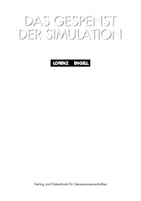 Das Gespenst der Simulation - Lorenz Engell - E-Book