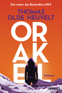 Orakel - Thomas Olde Heuvelt - E-Book