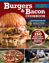 Burgers & Bacon Cookbook - World Food Championships - E-Book