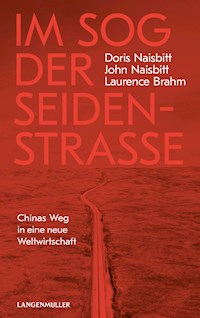 Im Sog der Seidenstraße - Doris Naisbitt - E-Book