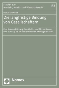 Die langfristige Bindung von Gesellschaftern - Franziska Ockert - E-Book